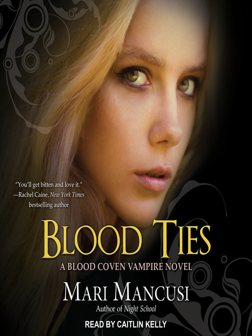 Title details for Blood Ties by Mari Mancusi - Available